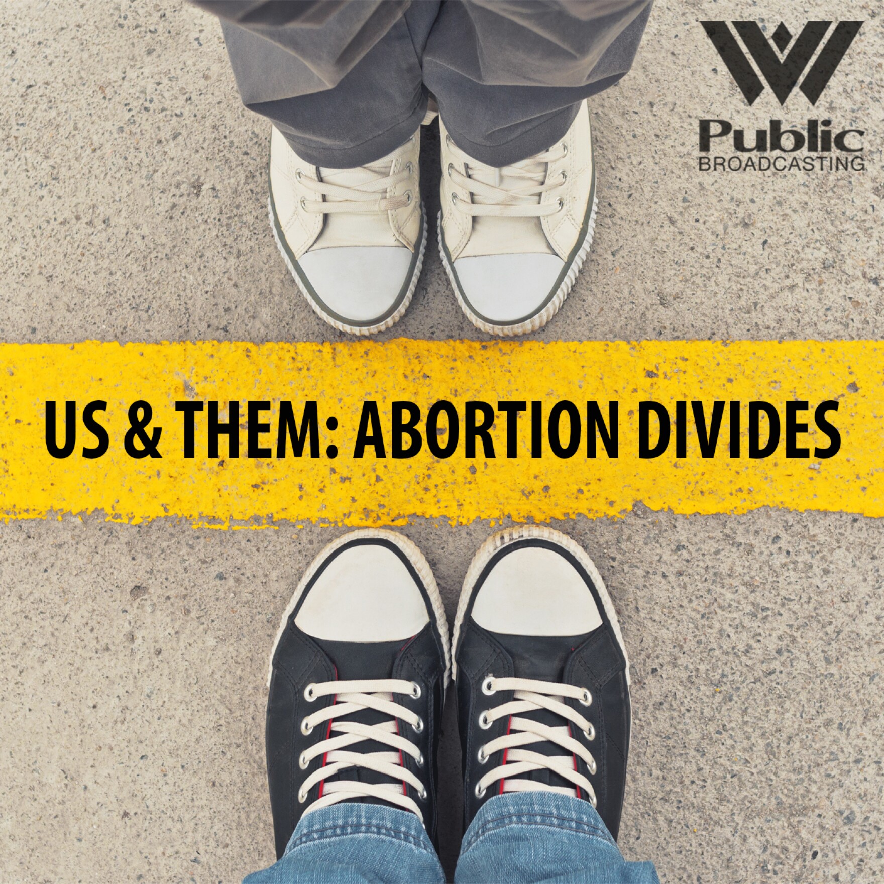 Us & Them: Abortion Divides
