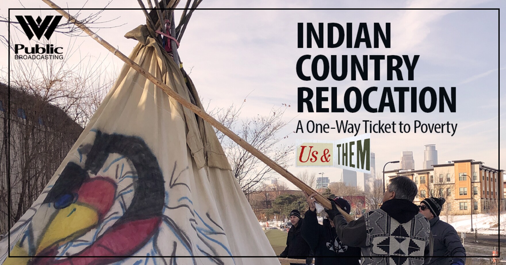 Indian Country Relocation: A One-way Ticket to Poverty