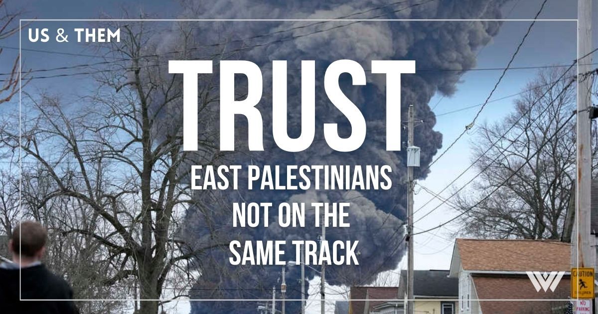 Trust: East Palestinians Not On The Same Track
