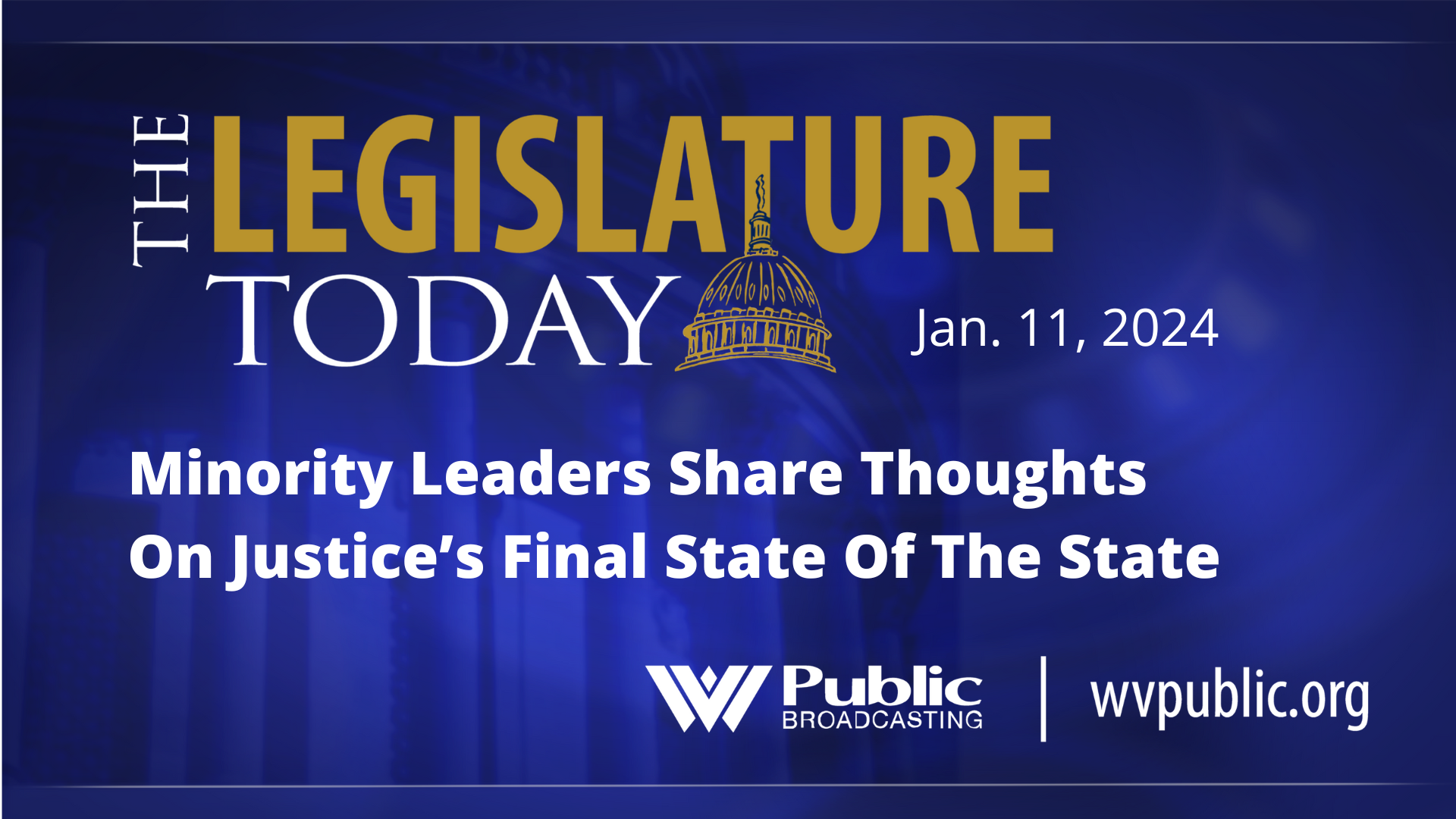 Minority Leaders Share Thoughts On Justice’s Final State Of The State