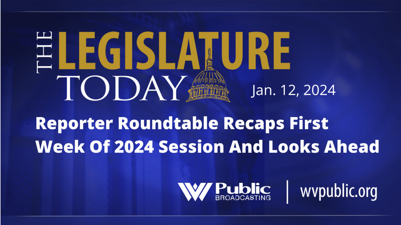 Reporter Roundtable Recaps First Week Of 2024 Session And Looks Ahead   011224 Copy Of The Legislature Today Template No Image 1280x720 