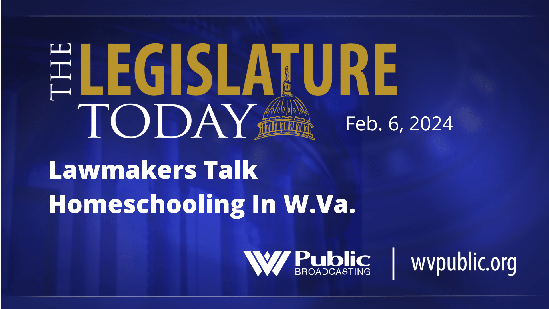 Lawmakers Talk Homeschooling In W.Va.