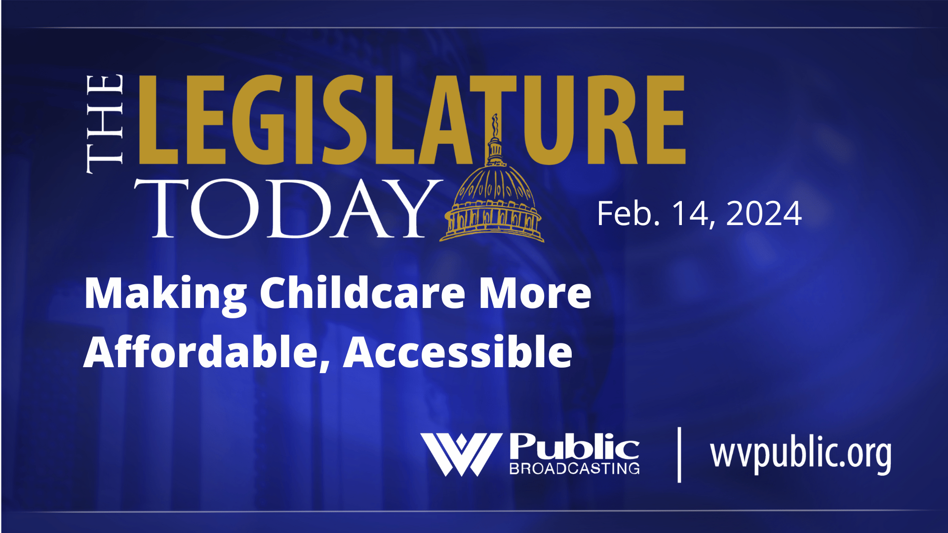 Making Childcare More Affordable, Accessible – West Virginia Public Broadcasting
