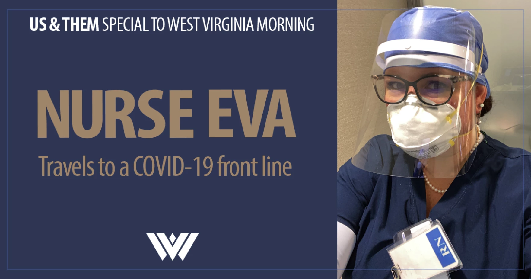 Nurse Eva Travels To A COVID-19 Front Line