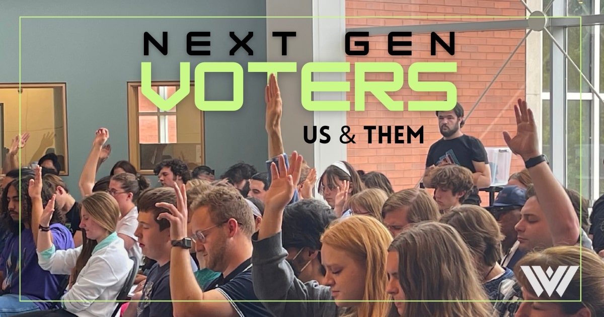 Us & Them: Next Generation Voters