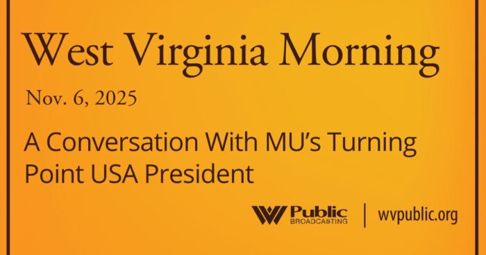 A Conversation With MU’s Turning Point USA President, This West Virginia Morning A Conversation With MU’s Turning Point USA President, This West Virginia Morning